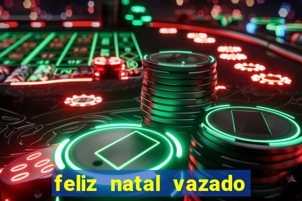 feliz natal vazado para imprimir